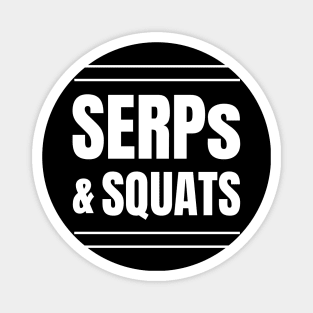 SERPs & Squats: The Perfect Gift for SEO Specialists, SEO Managers, and Gym Enthusiasts Magnet